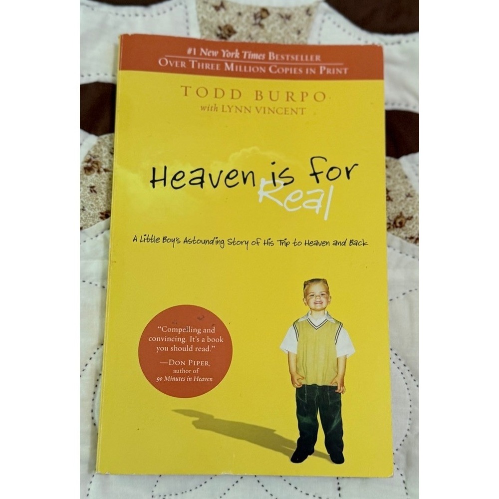 Heaven Is for Real : A Little Boy's Astounding Story of His Trip to Heaven...